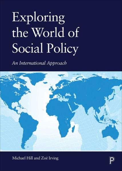 Exploring the World of Social Policy: An International Approach