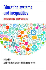 Title: Education Systems and Inequalities: International comparisons, Author: Andreas Hadjar