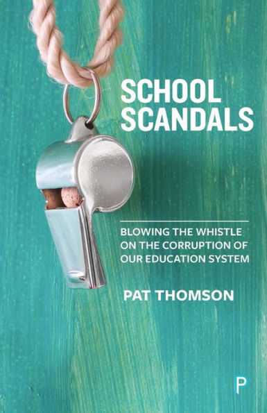 School Scandals: Blowing the Whistle on Corruption of Our Education System