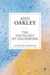 Title: The Sociology of Housework, Author: Ann Oakley