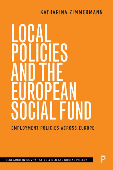 Local Policies and the European Social Fund: Employment Across Europe