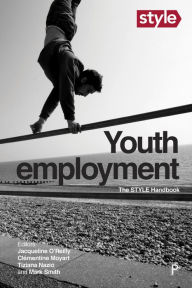 Title: Youth Employment: STYLE Handbook, Author: Jacqueline O'Reilly