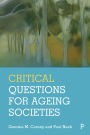 Critical Questions for Ageing Societies