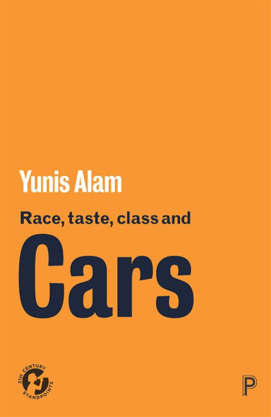 Race, Taste, Class and Cars