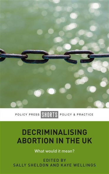 Decriminalising Abortion the UK: What Would It Mean?