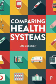 Title: Comparing Health Systems, Author: Ian Greener