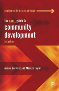 Title: The Short Guide to Community Development, Author: Alison Gilchrist