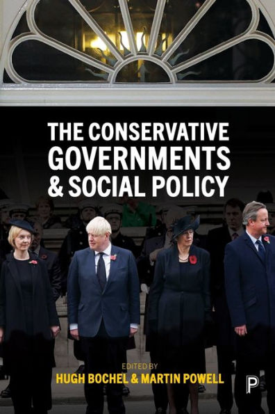 The Conservative Governments and Social Policy