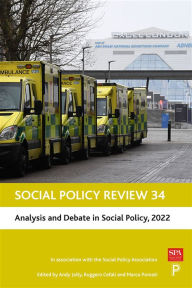 Title: Social Policy Review 34: Analysis and Debate in Social Policy, 2022, Author: Andy Jolly