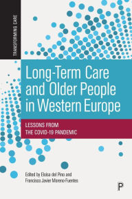Title: Long-Term Care and Older People in Western Europe: Lessons From the COVID-19 Pandemic, Author: Eloísa del Pino