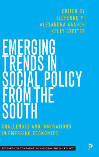 Emerging Trends Social Policy from the South: Challenges and Innovations Economies