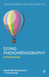 Title: Doing Phenomenography: A Practical Guide, Author: Amanda ML Taylor-Beswick