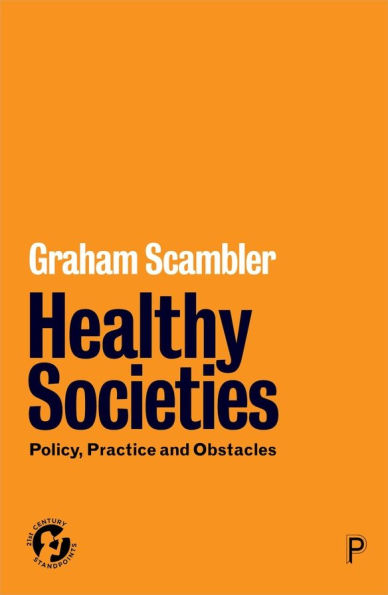 Healthy Societies: Policy, Practice and Obstacles