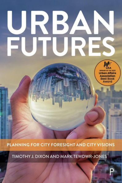 Urban Futures: Planning for City Foresight and Visions