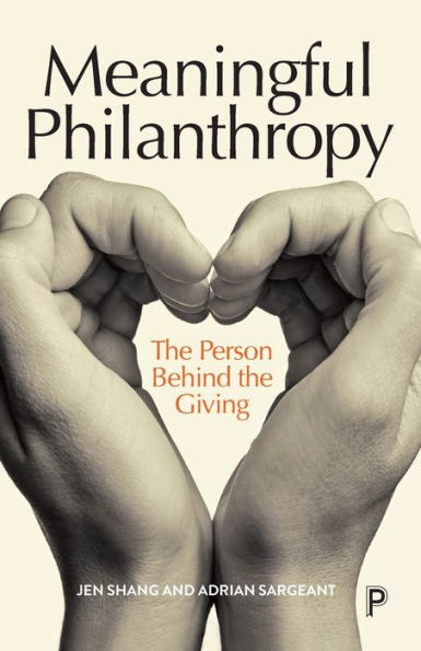 Meaningful Philanthropy: the Person Behind Giving