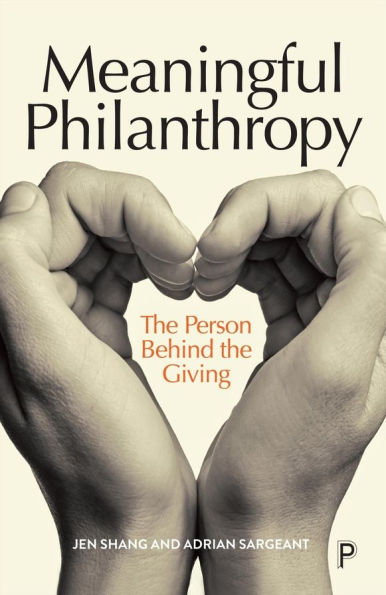 Meaningful Philanthropy: the Person Behind Giving