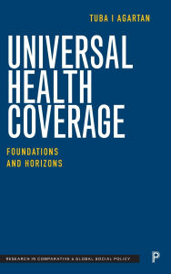 English books free download Universal Health Coverage: Foundations and Horizons 9781447371847 