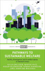 Pathways to Sustainable Welfare: Inertia, Emergence and Transformation in Swedish Cities