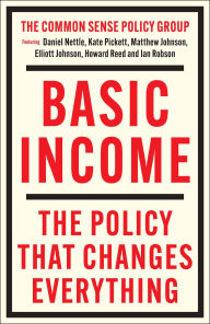 Title: Basic Income: The Policy That Changes Everything, Author: Matthew Johnson