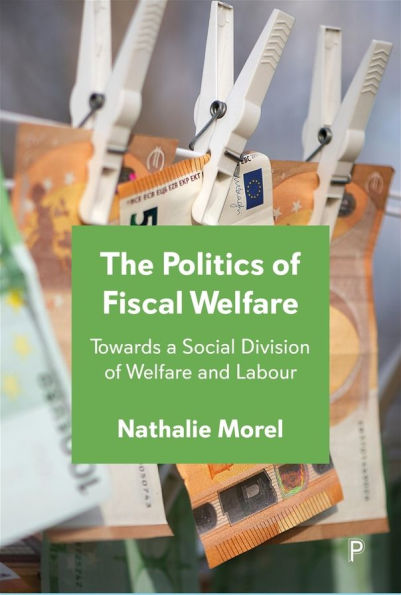 The Politics of Fiscal Welfare: Towards a Social Division Welfare and Labour