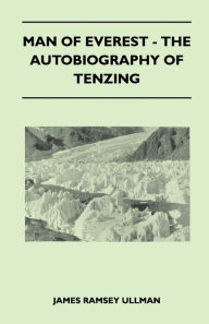 Man Of Everest - The Autobiography Of Tenzing