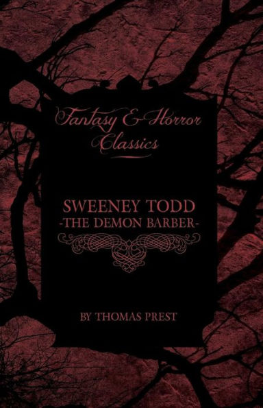 Sweeney Todd - The Demon Barber (Fantasy and Horror Classics)
