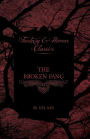The Broken Fang (Fantasy and Horror Classics)