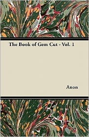 The Book of Gem Cut - Vol. 1