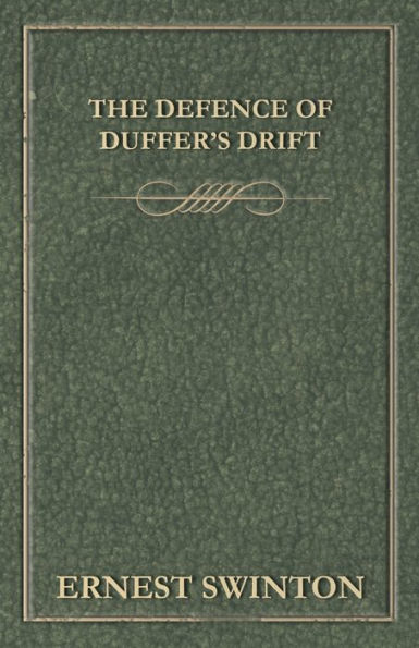 The Defence of Duffer's Drift