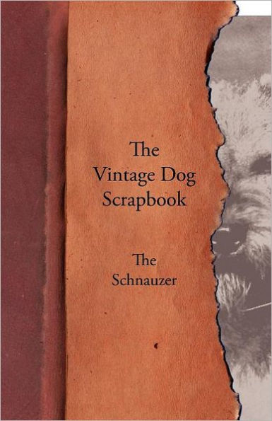 The Vintage Dog Scrapbook - The Schnauzer