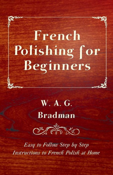 French Polishing for Beginners - Easy to Follow Step by Instructions Polish at Home
