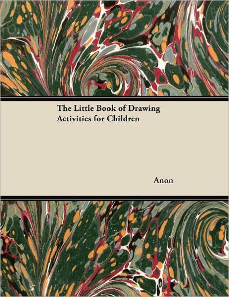 The Little Book of Drawing Activities for Children