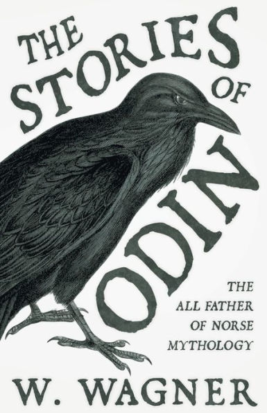 The Stories of Odin - The All Father of Norse Mythology