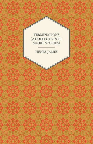 Terminations (A Collection of Short Stories)
