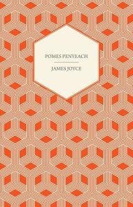 Title: Pomes Penyeach, Author: James Joyce