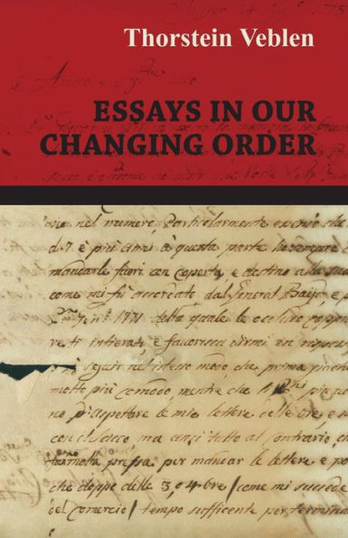 Essays in Our Changing Order