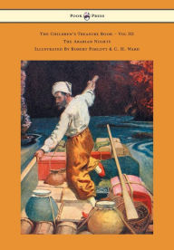 Title: The Children's Treasure Book - Vol III - The Arabian Nights - Illustrated By Robert Pimlott & C. H. Ward, Author: Robert Louis Stevenson