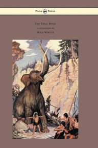 Title: The Trail Book - With Illustrations by Milo Winter, Author: Mary Austin