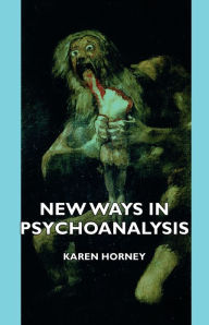 Title: New Ways in Psychoanalysis, Author: Karen Horney