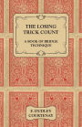 The Losing Trick Count - A Book of Bridge Technique