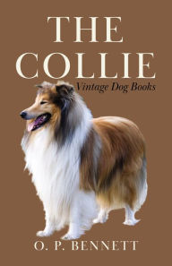 Title: The Collie, Author: O. P. Bennett