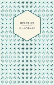 Title: The Lost Girl, Author: D. H. Lawrence