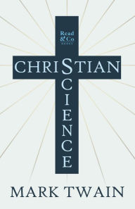 Title: Christian Science, Author: Mark Twain