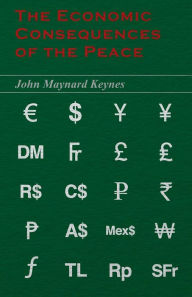 Title: The Economic Consequences of the Peace, Author: John Maynard Keynes