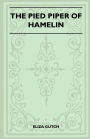 The Pied Piper Of Hamelin (Folklore History Series)