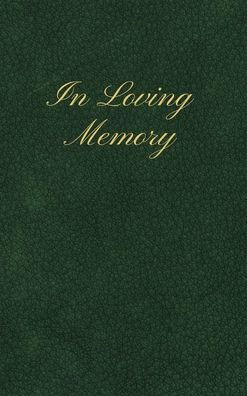 In Loving Memory Leather Pattern: Lined Inner Page Funeral Memorial Book of Condolence