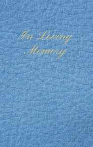 Title: In Loving Memory Light Blue Leather Pattern: Lined Inner Page Funeral Memorial Book of Condolence, Author: Sticky Lolly