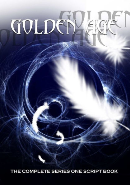 Golden Age: The Complete Season One Script Book