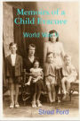 Memoirs of a Child Evacuee: World War II
