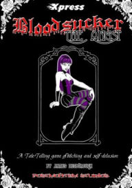 Title: Bloodsucker: The Angst : A Tale Telling Game of Bitching and Self-Delusion, Author: James Desborough